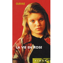 La vie en rose
