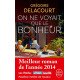 On ne voyait que le bonheur