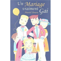 Un Mariage vraiment Gai
