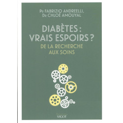 Diabètes : vrais espoirs ?: De la recherche aux soins