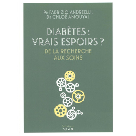 Diabètes : vrais espoirs ?: De la recherche aux soins