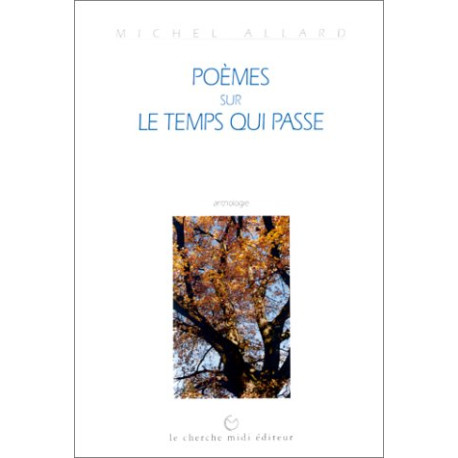 Poèmes sur le temps qui passe