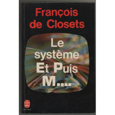 Le système et puis M