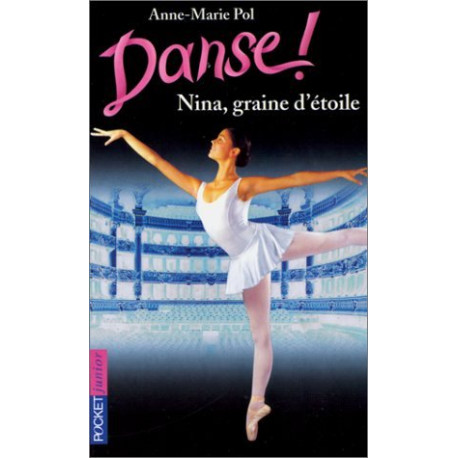 Danse ! Nina graine d'étoile