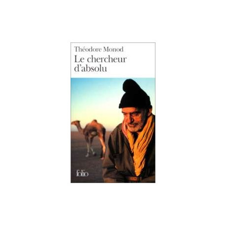 Le Chercheur D'absolu. Suivi De Textes De Combat