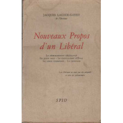 Nouveaux propos d'un liberal - le debordement legislatif - le...