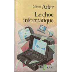 Le choc informatique