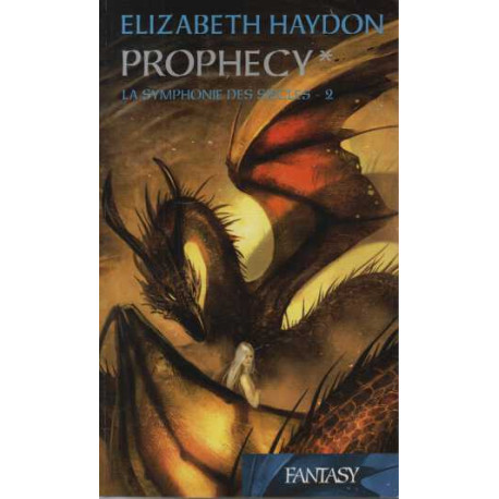La symphonie des siècles Tome 2 prophecy