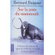 Sur la Piste du Mammouth