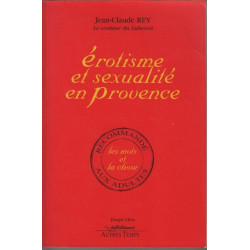 Erotisme et sexualité en Provence : Les mots et la chose