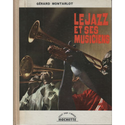 Le jazz et ses musiciens