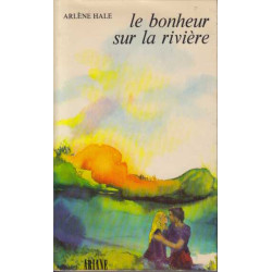 Le bonheur sur la riviere