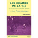 les braises de la vie – les temps sauvages