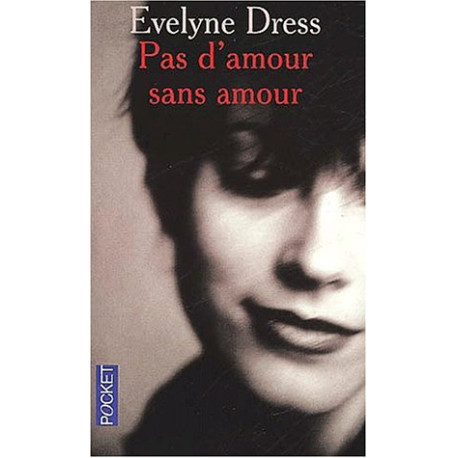 Pas d'amour sans amour