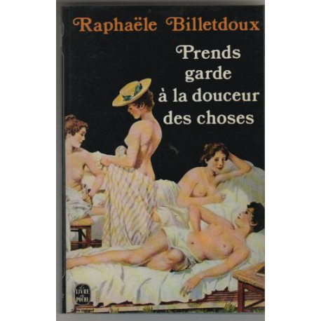 Prends garde a la douceur des choses (texte intégral)