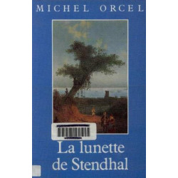 La lunette de Stendhal