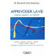 APPRIVOISER LA VIE imploser exploser...ou rebondir