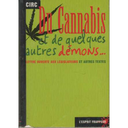 Du Cannabis et de quelques autres démons... Lettre ouverte aux...