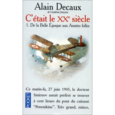 C'était le XXe siècle tome 1 : De la belle époque aux années folles