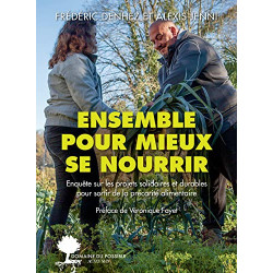 Ensemble pour mieux se nourrir: Enquête sur les projets solidaires...