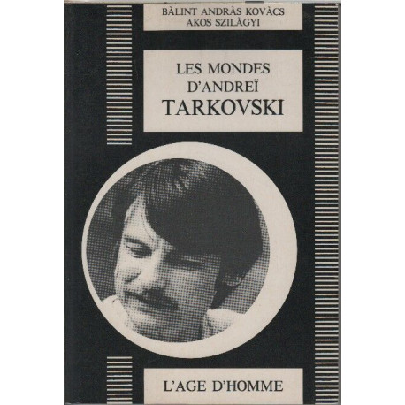 Les mondes d'andrei tarkovski