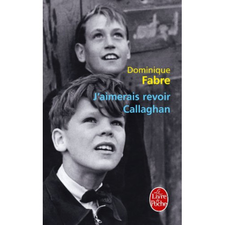 J'aimerais revoir Callaghan