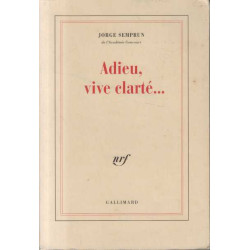 Adieu vive clarte