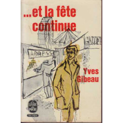 et la fete continue