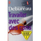 Travailler avec des cons