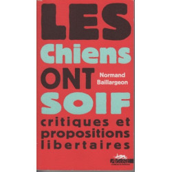 Les Chiens Ont Soif