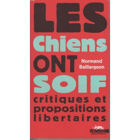Les Chiens Ont Soif