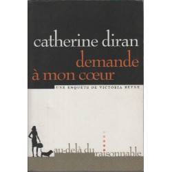 Demande à mon coeur