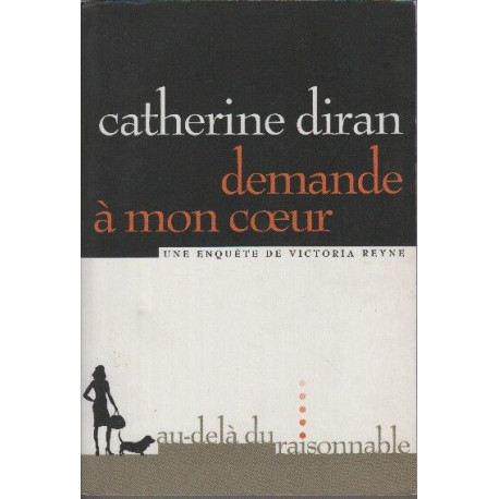 Demande à mon coeur
