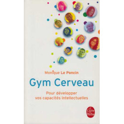 Gym cerveau : une technique un etat d'esprit