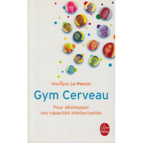 Gym cerveau : une technique un etat d'esprit