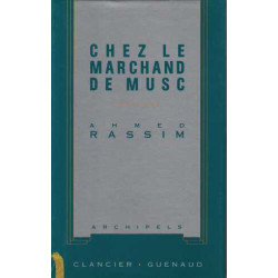 Chez le marchand de musc