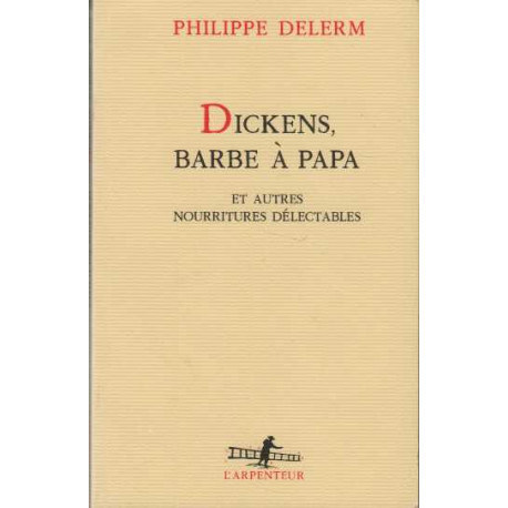 Dickens barbe à papa : Et autres nourritures délectables