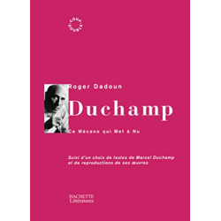 DUCHAMP ce mecano qui met a nu