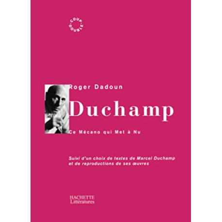 DUCHAMP ce mecano qui met a nu