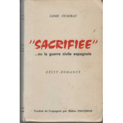 Sacrifiee ou la guerre civile espagnol