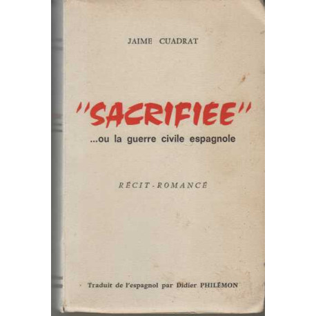 Sacrifiee ou la guerre civile espagnol