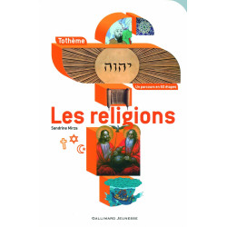 Les religions un parcours en 60 etapes tothème