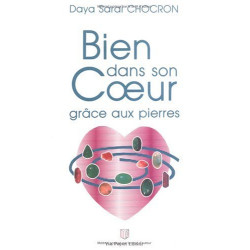 Bien dans son coeur grâce aux pierres