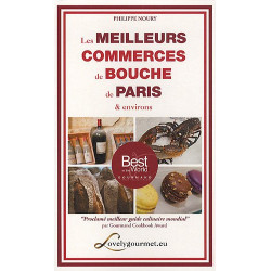 Les meilleurs commerces de bouche de Paris et environs