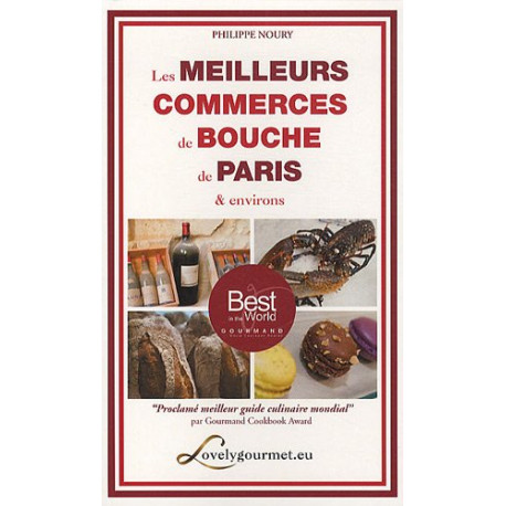 Les meilleurs commerces de bouche de Paris et environs
