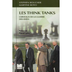 Les Think Tanks : Cerveaux de la guerre des idées