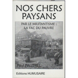 Nos chers paysans: Par le militantisme la fac du pauvre