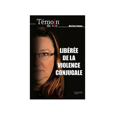 Libérée de la violence conjugale