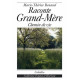 Raconte grand-mère : Chemin de vie