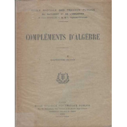 Ecole spéciale de travaux publics compléments d'algèbre